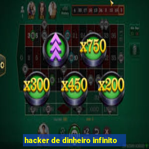 hacker de dinheiro infinito